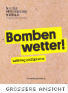 Bombenwetter "Militär Historisches Museum"